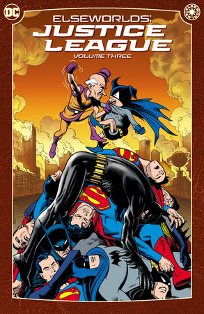 Elseworlds: Justice League Vol. 3 (New Edition) by Chuck Dixon, Terry LaBan and Fabian Nicieza