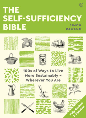 The Self-Sufficiency Bible by Simon Dawson
