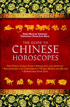 The Guide to Chinese Horoscopes