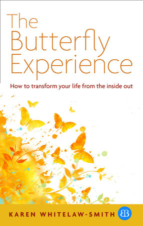 The Butterfly Experience by Karen Whitelaw-Smith