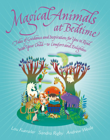 Magical Animals at Bedtime by Lou Kuenzler