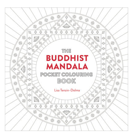 Buddhist Mandala Pocket Coloring Book by Lisa Tenzin-Dolma