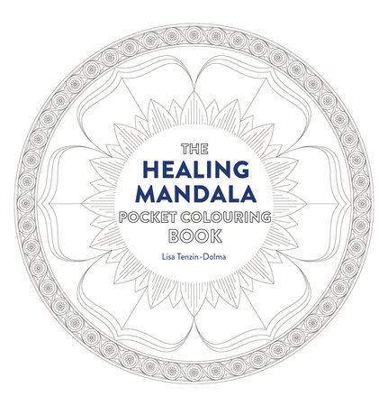 Healing Mandala Pocket Coloring Book by Lisa Tenzin-Dolma