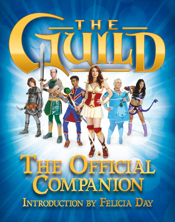 The Guild: The Official Companion by Titan Books