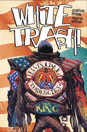 White Trash by Gordon Rennie