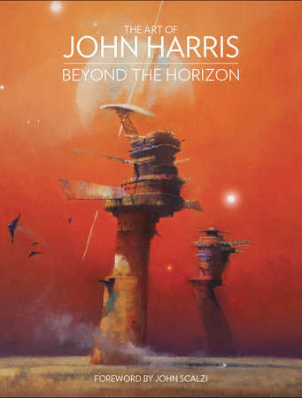 The Art of John Harris: Beyond the Horizon by John Harris