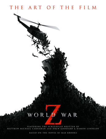 World War Z: The Art of the Film by Titan Books