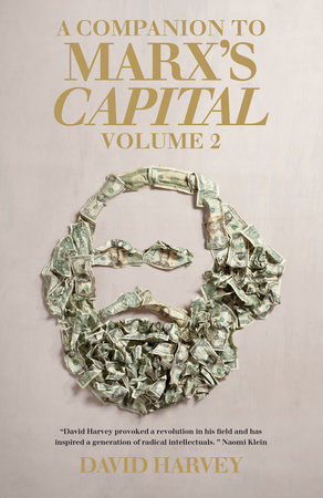 A Companion To Marx's Capital, Volume 2 by David Harvey