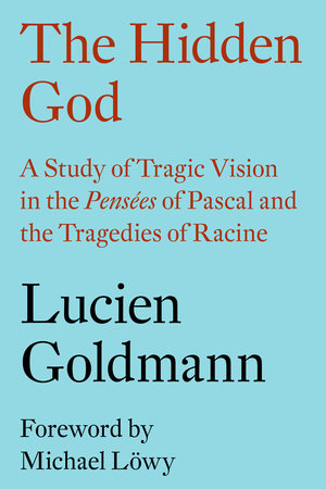 The Hidden God by Lucien Goldmann