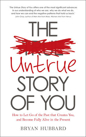 The Untrue Story of You by Bryan Hubbard