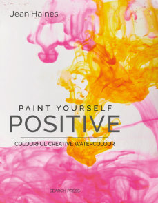 Paint Yourself Positive - Limited Edition