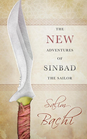 The New Adventures of Sinbad the Sailor by Salim Bachi