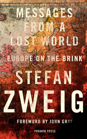 Messages from a Lost World by Stefan Zweig