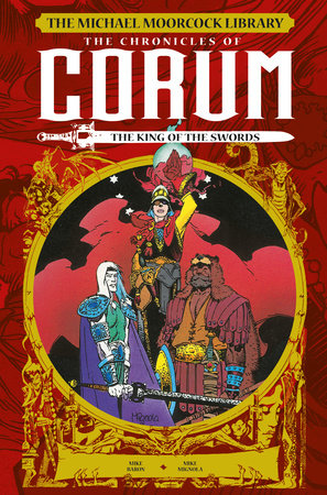 The Michael Moorcock Library: The Chronicles of Corum Vol. 3: The King of Swords (Graphic Novel) by Michael Moorcock, Mike Baron and Mark Shainlbum