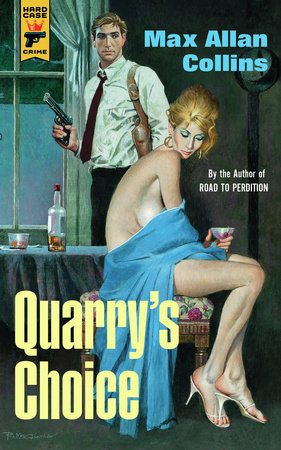 Quarry's Choice by Max Allan Collins