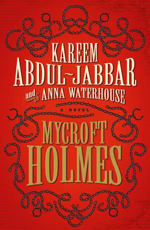 Mycroft Holmes by Kareem Abdul-Jabbar and Anna Waterhouse