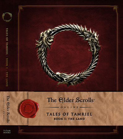 The Elder Scrolls Online: Tales of Tamriel, Book I: The Land by Bethesda Softworks