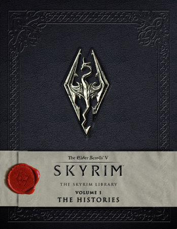 The Elder Scrolls V: Skyrim - The Skyrim Library, Vol. I: The Histories by Bethesda Softworks