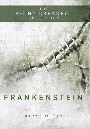 Frankenstein by Mary Shelley