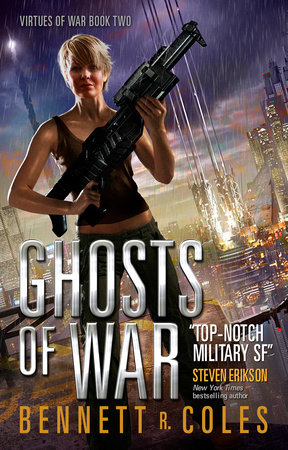 Virtues of War: Ghosts of War by Bennett R. Coles