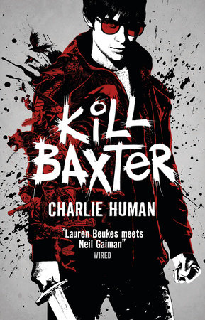 Kill Baxter by Charlie Human
