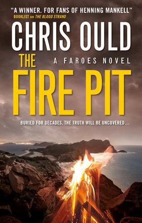 The Fire Pit (Faroes novel 3) by Chris Ould
