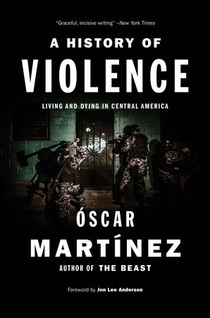 A History of Violence by Oscar Martinez