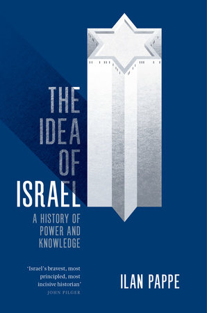 The Idea of Israel by Ilan Pappe
