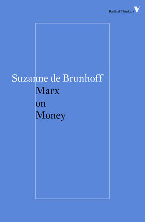 Marx on Money by Suzanne De Brunhoff