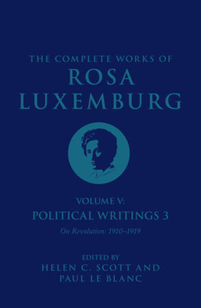 The Complete Works Volume of Rosa Luxemburg: Volume V by Rosa Luxemburg