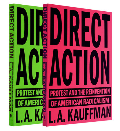 Direct Action by L.A. Kauffman
