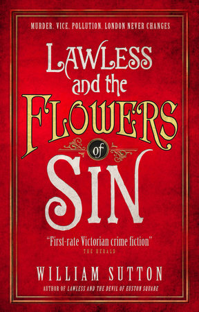 Lawless and the Flowers of Sin by William Sutton