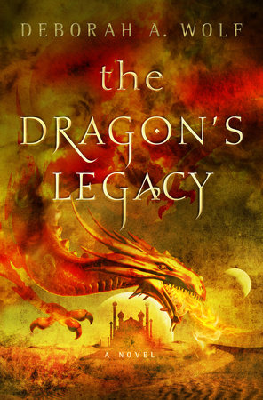 The Dragon's Legacy by Deborah A. Wolf