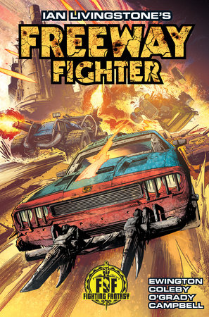 Ian Livingstone's Freeway Fighter by Andi Ewington