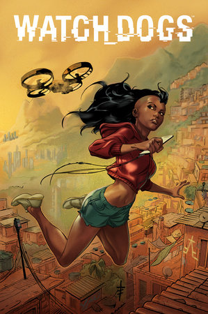 Watch_Dogs: Return To Rocinha (Graphic Novel) by Simon Kansara