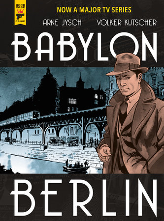 Babylon Berlin by Arne Jysch