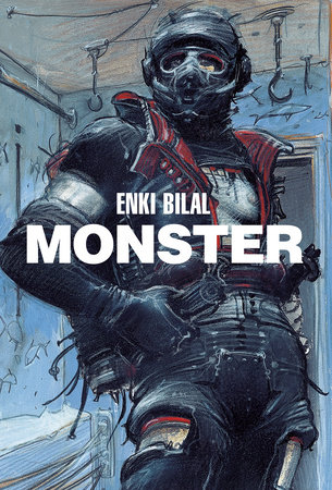Monster (Graphic Novel) by Enki Bilal