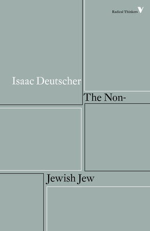 The Non-Jewish Jew by Isaac Deutscher