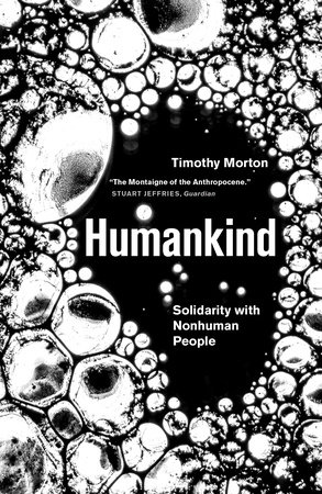 Humankind by Timothy Morton