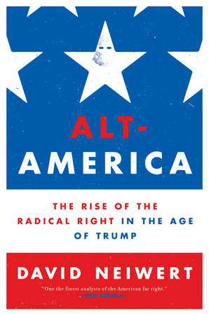 Alt-America by David Neiwert