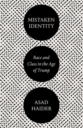 Mistaken Identity by Asad Haider