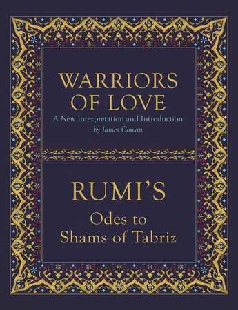 Warriors of Love by Mevlana Rumi