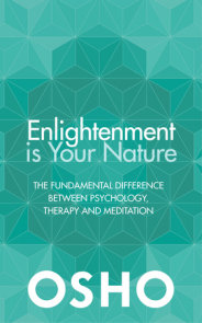 Enlightenment is Your Nature