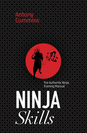 Ninja Skills by Antony Cummins