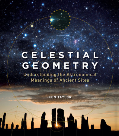 Celestial Geometry by Ken Taylor