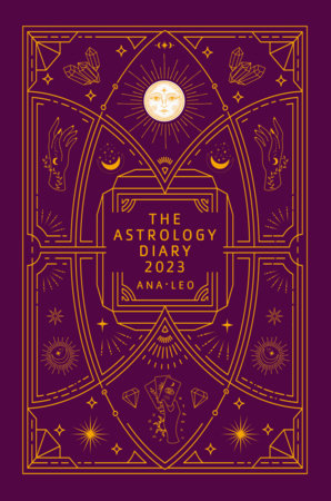 The Astrology Diary 2023 by Ana Leo