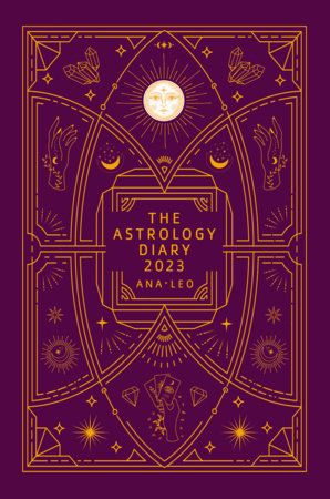 The Astrology Diary 2023 by Ana Leo