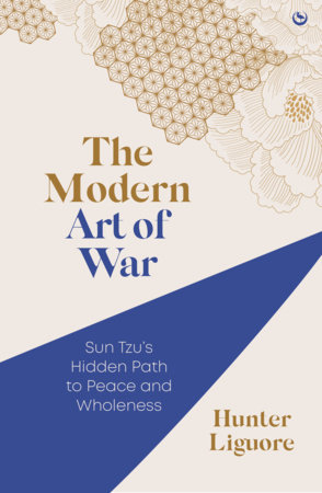 The Modern Art of War by Hunter Liguore