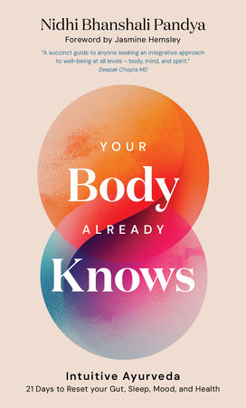 Your Body Already Knows by Nidhi Bhanshali Pandya
