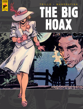 The Big Hoax (Graphic Novel) by Carlos Trillo